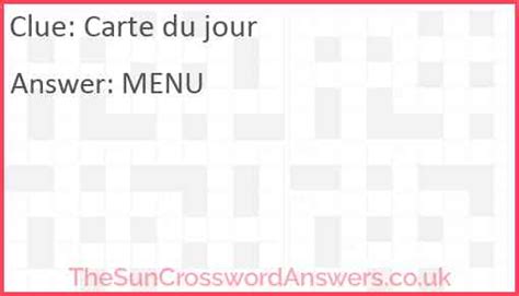 We have got the solution for the du jour crossword clue right here. . Carte du jour crossword clue